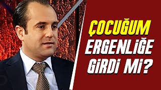 Çocuğumun Ergenliğe Girdiğini Nasıl Anlarım  Ergenlik Belirtileri [upl. by Recha]