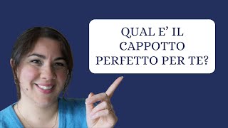 Come scegliere il cappotto perfetto [upl. by Serica]