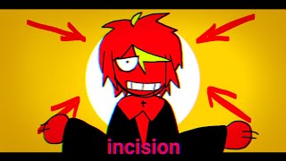 INCISION animation meme bright colours [upl. by Rechaba]