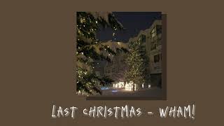 Last Christmas  Wham sped  pitched [upl. by Kutchins]