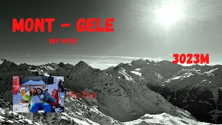 Mont  Gele 3023m Off Piste Verbier Before You do it Must Watch This [upl. by Scholz720]