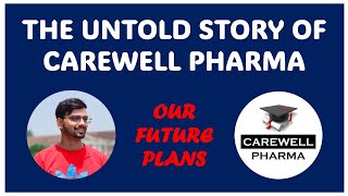 The Untold Story of Carewell Pharma  Our Future Plans  Teachers Day  500k Special  Akash Sir [upl. by Nimzaj]