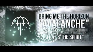 Bring Me The Horizon  quotAvalanchequot Lyric Video [upl. by Isyad944]