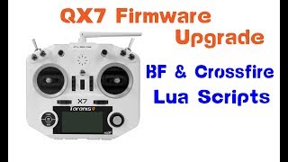 TBS Crossfire  QX7 Firmware Upgrade BF Lua amp Crossfire Lua SD Card Setup  How To [upl. by Atnuahc317]