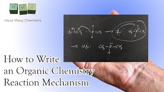 Organic Reaction Mechanisms and the Dreaded Curved Arrows  Problem Time [upl. by Akienom]