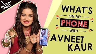 What’s On My Phone With Avneet Kaur  Exclusive  Phone Secrets Revealed [upl. by Larisa]