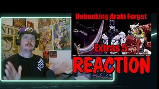 Debunking Araki Forgot Extras 5 REACTION [upl. by Hafler]