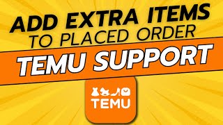 How To Add More Items To an Order on TEMU  Full Guide [upl. by Nadine506]