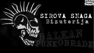 Sirova Snaga  Bižuterija [upl. by Greenstein]