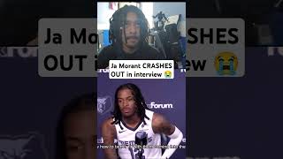 Ja Morant CRASHES OUT in interview 😭 [upl. by Ilke]