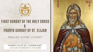 Divine Liturgy English  29092024 First Sunday of The Holy Cross amp Fourth Sunday of St Elijah [upl. by Euqinotna37]