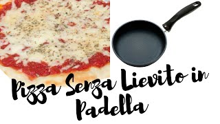 Pizza Furba In Padella Senza Lievito Senza Bilancia [upl. by Kazimir]