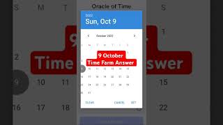 Time Farm Answer Today  Time Farm Oracle of Time 9 October Time Farm Oracle Question of the day [upl. by Goldin]