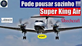 Super King Air 360  VÍDEO 247 [upl. by Zared131]