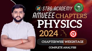 AMUEEE 2024 Physics Chapterwise Analysis Key Chapters amp Preparation Strategy for AMU Btech Entrance [upl. by Douglass]