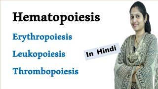 Hematopoiesis  Erythropoiesis  Leukopoiesis  Thrombopoiesis  Formation of blood cells [upl. by Nmutua660]