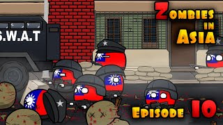 Zombies in Asia  Episodes 10  Countryballs [upl. by Rabiah]