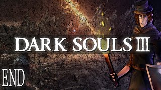 Die Seele der Asche  24  Finale  DARK SOULS 3 [upl. by Ewens255]