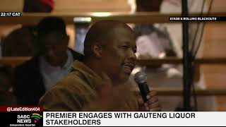 Premier engages with Gauteng liquor stakeholders Katlego Legodi [upl. by Cannon]