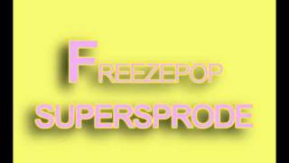 Freezepop  SuperSprøde [upl. by Seagrave]