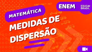 MATEMÁTICA – Medidas de Dispersão ENEM [upl. by Silverts]