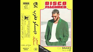 DJ Snake  Disco Maghreb Audio [upl. by Osbert262]