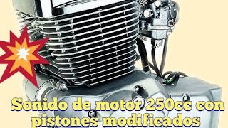 SONIDO DE MOTOR BICILINDRICO 250CC CON PISTONES MODIFICADOS [upl. by Rafa109]