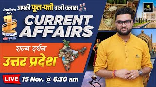 15 November 2024 Current Affairs  Current Affairs Today  Rajya Darshan UP 9  Kumar Gaurav Sir [upl. by Eartnoed866]