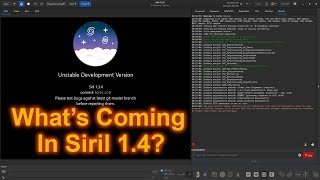 Whats Coming in Siril 14 [upl. by Offen]