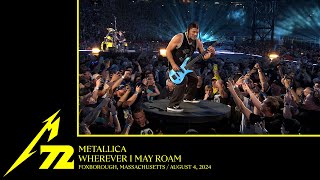 Metallica Wherever I May Roam Foxborough MA  August 4 2024 [upl. by Nuhsyar]