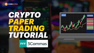 Crypto Paper Trading Tutorial for Beginners using 3Commas [upl. by Anihsit]