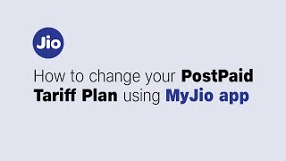 How To Change Your Postpaid Tariff Plan Using MyJio App [upl. by Moulton]