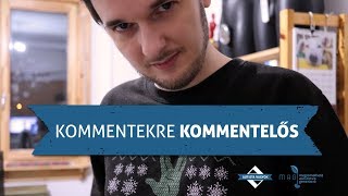 Kommentekre kommentelős HUN [upl. by Ahsiniuq]