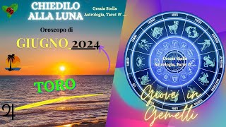 TORO OROSCOPO DI GIUGNO 2024 astrologia oroscopodigiugno toro [upl. by Lilith]