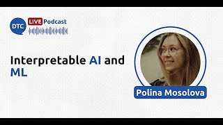 Interpretable AI and ML  Polina Mosolova [upl. by Iramo]