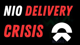 NIO Delivery Crisis  What’s Behind the Decline  NIO stock [upl. by Jacques]