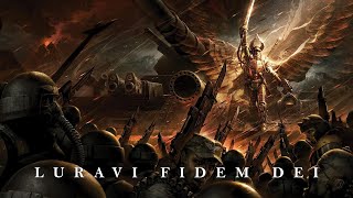 Luravi Fidem Dei  Warhammer 40000 Inspired Orthodox Chants [upl. by Akerdnahs]