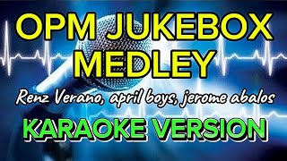 Opm Jukebox Medley Karaoke [upl. by Nirek]