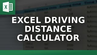 Excel Driving Distance Calculator  Best Tool for Distance Calculations [upl. by Dnamron]