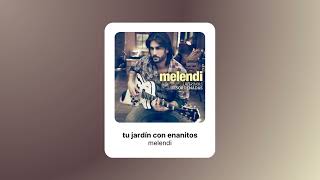 melendi  tu jardín con enanitos speed [upl. by Erdne]