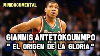 Giannis Antetokounmpo  quotEl Origen de la Gloriaquot  Mini Documental NBA [upl. by Assetak758]