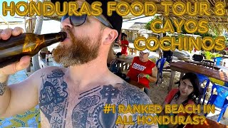 CAYOS COCHINOS HONDURAS CARIBBEAN FOOD TOUR 8 1 RANKED BEST BEACH amp FISH PLATTER [upl. by Slade]