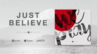 Just Believe [upl. by Hael]