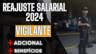 reajuste salarial 2024 para vigilantes SALÁRIO DO VIGILANTE  BENEFÍCIOS P 2024 [upl. by Leanne900]