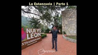 Parte 1  Parque Ecológico la ESTANZUELA  Ecoturismo en Monterrey Nuevo León [upl. by Nyberg]