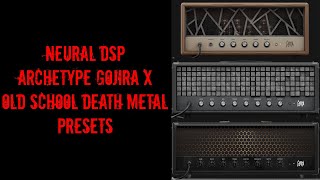 Neural DSP Archetype Gojira X Old School Death Metal Tones Free Presets Download 10 [upl. by Meisel]