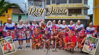 Danza del Rey Inca  Quinches 2021 [upl. by Hahcim]