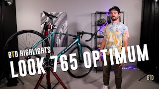 BTD Highlights the LOOK 765 Optimum Road Bike [upl. by Arnaldo837]