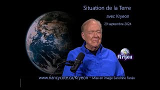 Situation de la Terre avec Kryeon  29 septembre 2024 [upl. by Phylys392]