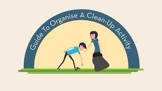 Guide to organise a cleanup activity [upl. by Ivon294]